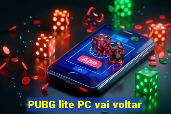 PUBG lite PC vai voltar